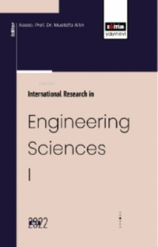 International Research In Engineering Sciences I | Mustafa Altın | Eği