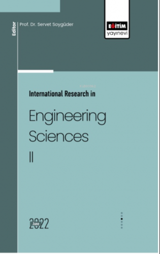 International Research in Engineering Sciences II | Servet Soygüder | 