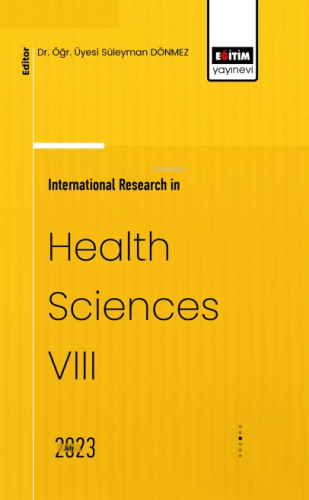 International Research in Health Sciences VIII | Süleyman Dönmez | Eği