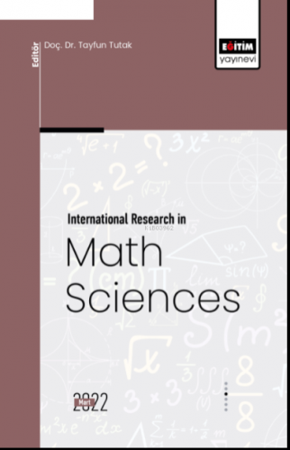 Internatıonal Research In Math Scıences | Tayfun Tutak | Eğitim Yayıne