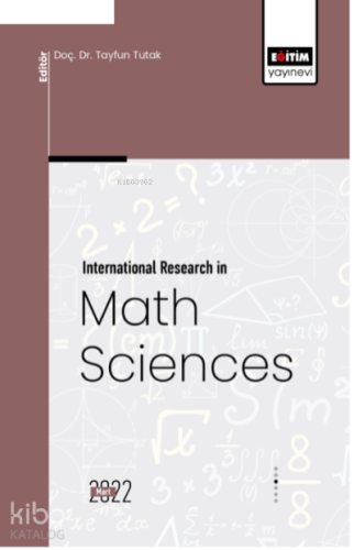 Internatıonal Research In Math Scıences | Tayfun Tutak | Eğitim Yayıne