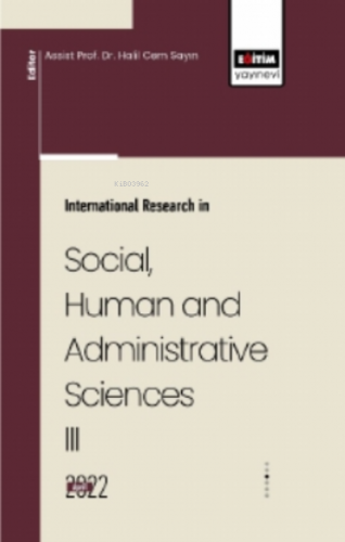 International Research In Social, Human And Administrative Sciences II