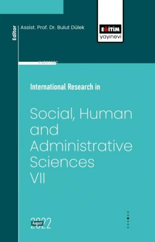 International Research in Social, Human and Administrative Sciences VI