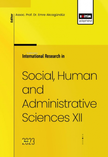 International Research in Social, Human and Administrative Sciences XI