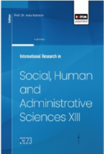 International Research in Social, Human and Administrative Sciences XI