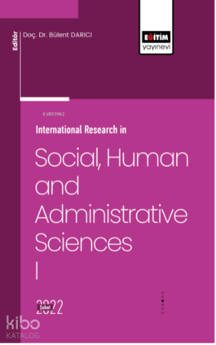 Internatıonal Research in Socıal Humanıtıes and Admınıstratıve I | Bül