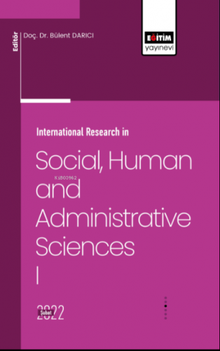 Internatıonal Research in Socıal Humanıtıes and Admınıstratıve I | Bül