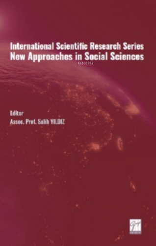 International Scientific Research Series New Approaches in Social Scie