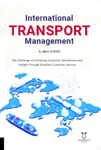 International Transport Management | A. Mert Aykor | Akademisyen Kitab