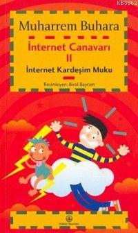 İnternet Canavarı 2; İnternet Kardeşim Muku | Muharrem Buhara | Türkiy