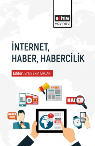 İnternet, Haber, Habercilik | Eren Ekin Ercan | Eğitim Yayınevi