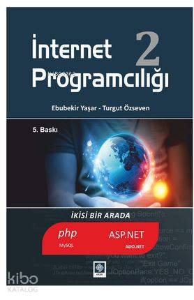 İnternet Programcılığı - 2 | Turgut Özseven | Ekin Kitabevi Yayınları