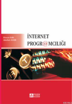 İnternet Programcılığı | Abdullah Demir | Pegem Akademi Yayıncılık