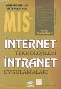 İnternet Teknolojileri ve İntranet Uygulamaları | Türker Cambazoğlu | 