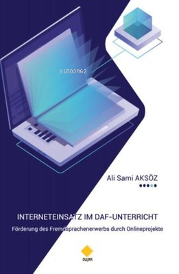 Interneteinsatz im Daf - Unterricht | Ali Sami Aksöz | Duvar Yayınları