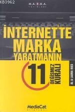 İnternette Marka Yaratmanın 11 Değişmez Kuralı | Al Ries | Mediacat Ki