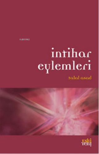 İntihar Eylemleri | Talal Asad | Eski Yeni Yayınları