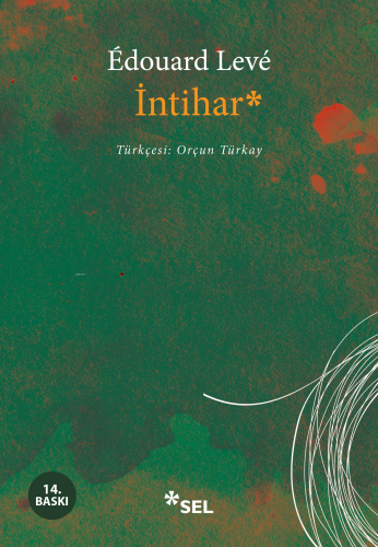 İntihar | Edouard Leve | Sel Yayıncılık