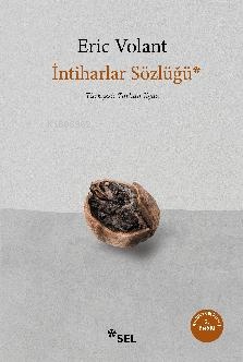 İntiharlar Sözlüğü | Eric Volant | Sel Yayıncılık