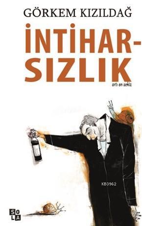 İntiharsızlık | Görkem Kızıldağ | Sola Unitas Academy