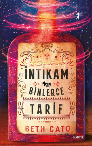 İntikam İçin Binlerce Tarif | Beth Cato | Artemis Yayınları