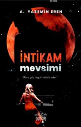 İntikam Mevsimi | A. Yasemin Eren | Nemesis Kitap