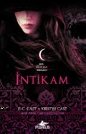 İntikam | P. C. Cast | Pegasus Yayıncılık