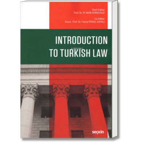 Introduction to Turkish Law | M. Refik Korkusuz | Seçkin Yayıncılık