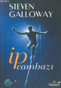 İp Cambazı | Steven Galloway | Kariyer Yayınları