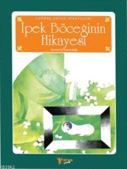 İpek Böceğinin Hikayesi | | Neva Yayınları