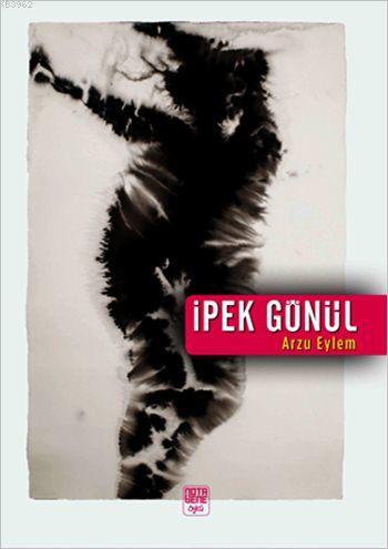 İpek Gönül | Arzu Eylem | Nota Bene Yayınları