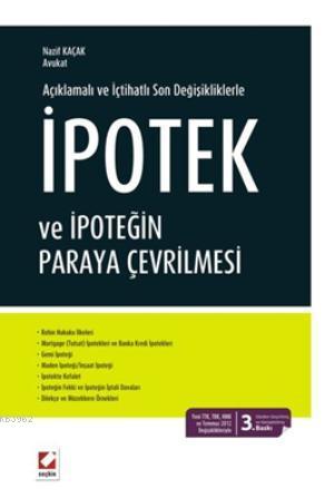 İpotek ve İpoteğin Paraya Çevrilmesi | Nazif Kaçak | Seçkin Yayıncılık