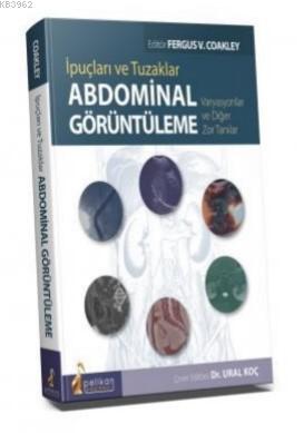 İpuçları ve Tuzaklar Abdominal Görüntüleme Varyasyonlar ve Diğer Zor T