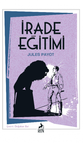 İrade Eğitimi | Jules Payot | Ren Kitap