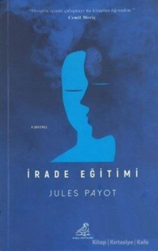 İrade Eğitimi | Jules Payot | Serçe Yayınları