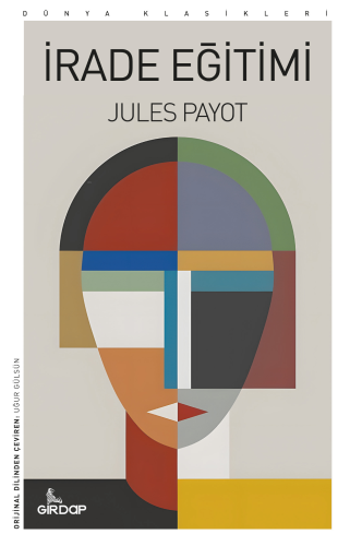 İrade Eğitimi | Jules Payot | Girdap Kitap