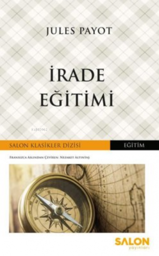 İrade Eğitimi | Jules Payot | Salon Yayınları