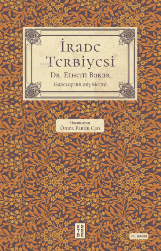 İrade Terbiyesi | Ethem Bakar | Ketebe Yayınları