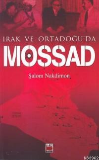 Irak ve Ortadoğu'da| Mossad | Şalon Nakdimon | Elips Kitap