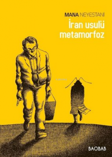 İran Usulü Metamorfoz | Mana Neyestani | Baobab Yayınları