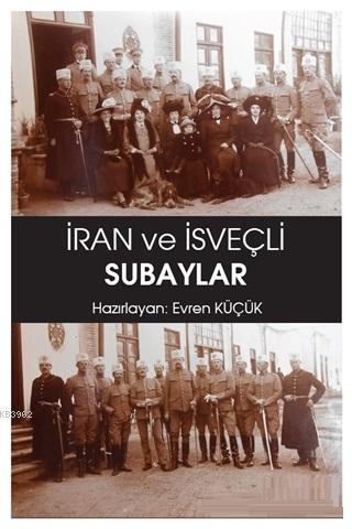 İran ve İsveçli Subaylar | Kolektif | Hiperlink Yayınları