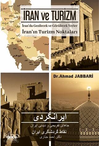 İran ve Turizm; İran'da Gezilecek ve Görülecek Yerler | Ahmad Jabbari 