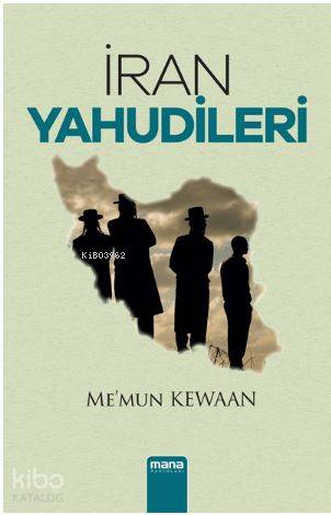 İran Yahudileri | Memun Kewaan | Mana Yayınları