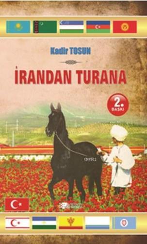 İrandan Turana | Kadir Tosun | Berikan Yayınları