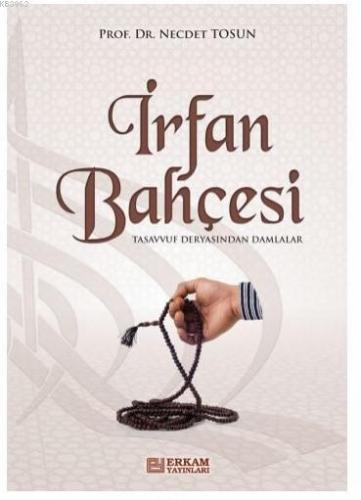 İrfan Bahçesi | Necdet Tosun | Erkam Yayınları