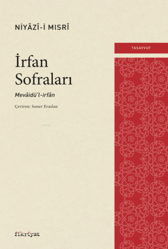 İrfan Sofraları | Niyazi-i Mısri | Fikriyat