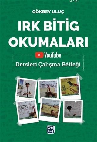 Irk Bitig Okumaları Youtube Dersleri Çalışma Betleği | Gökbey Uluç | K