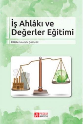 İş Ahlakı ve Değerler Eğitimi | Recep Yağcı | Pegem Akademi Yayıncılık