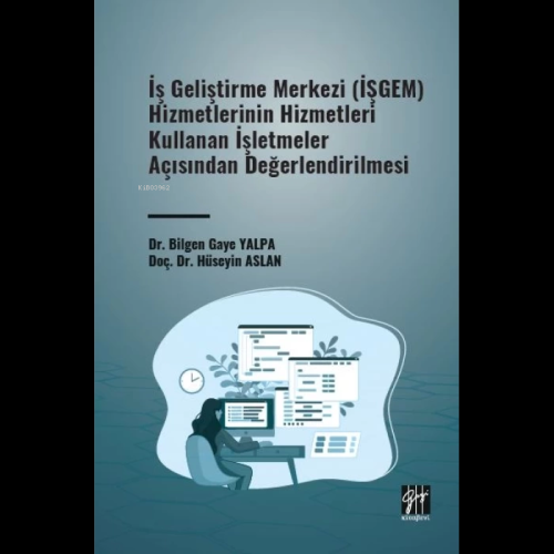 İş Geliştirme Merkezi Hizmetlerinin Hizmetleri Kullanan İşletmeler | B