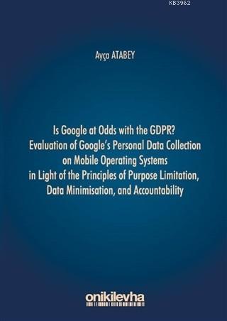 Is Google at Odds with the GDPR?; Evaluation of Google's Personal Data